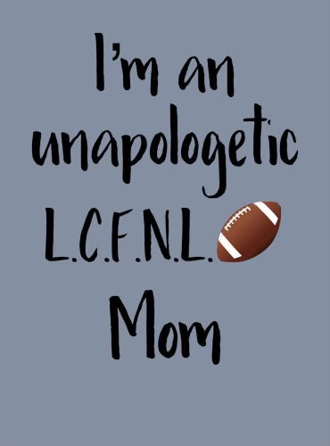 LCFNL Mom T-Shirt